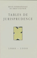Revue Internationale Du Droit D'auteur : Tables De Jurisprudence (1994) De Collectif - Ohne Zuordnung