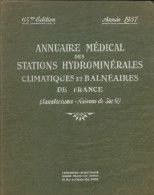 Annuaire Médical Des Stations Hydrominérales, Climatiques Et Balnéaires De France (1937) De Collectif - Sciences