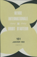 Revue Internationale Du Droit D'auteur N°151 (1992) De Collectif - Unclassified