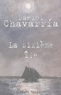 La Sixième île (2004) De Daniel Chavarrìa - Autres & Non Classés