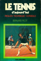 Le Tennis D'aujourd'hui (1977) De Bernard Ficot - Sport