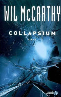 Collapsium (2007) De Wil Mccarthy - Andere & Zonder Classificatie