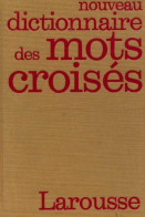 Nouveau Dictionnaire Des Mots Croisés (1981) De Collectif - Dictionnaires