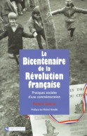 Bicentenaire De La Révolution Française : Pratiques Sociales D'une Commémoration (2000) De Garcia Patrick - Histoire