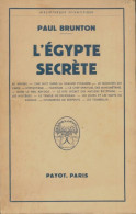 L'Égypte Secrète (1960) De Paul Brunton - Histoire