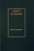 Louis II De Bavière (1972) De Pierre Combescot - Histoire