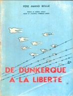 De Dunkerque à La Liberté (1976) De Amand Boulé - Oorlog 1939-45
