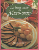 La Bonne Cuisine Au Micro-ondes (1987) De Bisson Mc - Gastronomie