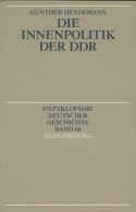 Die Innepolitik Der DDR (2003) De Günther Heydemann - Politique