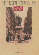 Mémoire Des Rues Paris 13e Arrondissement 1900-1940 (2012) De Philippe Lucas - Geschichte