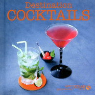Destination Cocktails (2013) De Collectif - Gastronomie