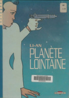 Planète Lointaine (1998) De Li-An - Sonstige & Ohne Zuordnung