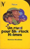 Un Rival Pour Sherlock Holmes (1997) De Béatrice Nicodème - Sonstige & Ohne Zuordnung