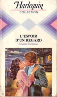 L'espoir D'un Regard (1984) De Amanda Carpenter - Romantique