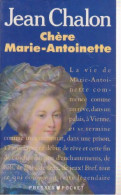 Chère Marie-Antoinette (1990) De Jean Chalon - Histoire