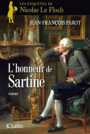 L'honneur De Sartine (2010) De Jean-François Parot - Sonstige & Ohne Zuordnung