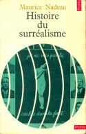 Histoire Du Surréalisme (1970) De Maurice Nadeau - Art