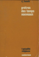 Prêtres Des Termps Nouveaux (1969) De R.J Bunnik - Religion