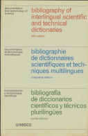 Bibliographie De Dictionnaires Scientifiques Et Techniques Multilingues (1969) De Collectif - Sciences