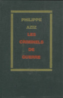 Les Criminels De Guerre (1974) De Philippe Aziz - Autres & Non Classés