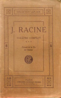 Théâtre Complet Tome III (1924) De Racine - Autres & Non Classés