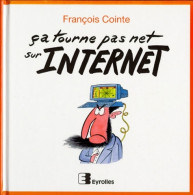 Ca Tourne Pas Net Interne (1997) De François Cointe - Informatique