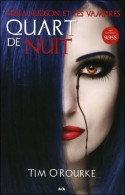 Quart De Nuit - Kiera Hudson Et Les Vampires T1 (2014) De Tim O'ROurke - Toverachtigroman