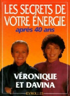 Les Secrets De Votre énergie Après 40 Ans (1996) De Davina ; Véronique - Gesundheit
