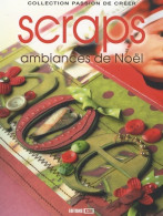 Scraps : Ambiances De Noël (2007) De Nathalie Toussaint - Jardinage