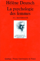 La Psychologie Des Femmes étude Psychanalytique Tome II : Maternité (1987) De Hélène Deutsch - Psychology/Philosophy