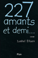 227 Amants Et Demi... (2002) De Isabel Ellsen - Sonstige & Ohne Zuordnung