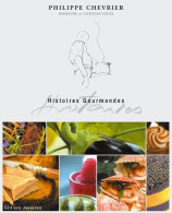 Histoires Gourmandes (2004) De Philippe CHEVRIER - Gastronomie