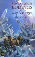 Les Rêveurs Tome III : Les Gorges De Cristal (2006) De Leigh Eddings - Autres & Non Classés