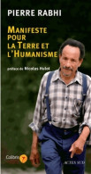 Manifeste Pour La Terre Et L'humanisme : Pour Une Insurrection Des Consciences (2008) De Pierre - Natuur