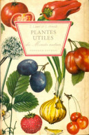 Plantes Utiles Du Monde Entier (0) De J. Linsell - Natuur