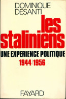 Les Staliniens (1974) De Jacques Desanti - Histoire