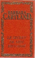 Le Secret De Mon Bien-aimé (1980) De Barbara Cartland - Romantiek