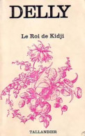 Le Roi De Kidji (1969) De Delly - Romantiek
