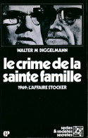 Le Crime De La Sainte Famille.1969 : L'affaire Stocker (1970) De Walter M Diggelmann - Other & Unclassified