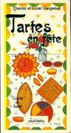 Tartes En Fête (1990) De Lionel Clergeaud - Gastronomie