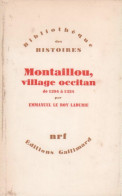 Montaillou, Village Occitan De 1294 à 1324 (1975) De Emmanuel Le Roy Ladurie - Histoire