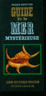 Guide De La Mer Mystérieuse (1970) De Serge Bertino - Geheimleer