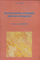 Les économies D'énergie Dans Les Transports (1980) De J.Ph Pillet - Handel