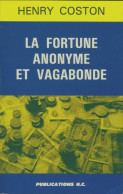 La Fortune Anonyme Et Vagabonde (1984) De Henry Coston - Economie