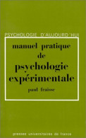 Manuel Pratique De Psychologie Expérimentale (1974) De Paul Fraisse - Psychologie & Philosophie