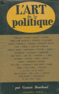 L'art De La Politique (1962) De Gaston Bouthoul - Politique