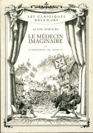 Le Médecin Imaginaire (2009) De Alain Ayroles - Sonstige & Ohne Zuordnung