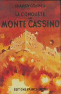 La Conquête Du Monte Cassino (1964) De Charles Connell - Other & Unclassified