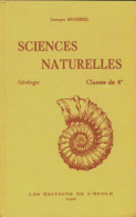 Sciences Naturelles Géologie 4e (1966) De Georges Bourreil - 12-18 Ans