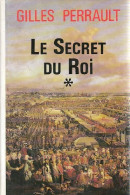 Le Secret Du Roi Tome I (1992) De Gilles Perrault - Historic